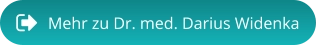 Mehr zu Dr. med. Darius Widenka
